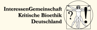 Interessengemeinschaften Kritische Bioethik Deutschland